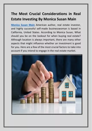 The Most Crucial Considerations in Real Estate Investing By Monica Susan Main
