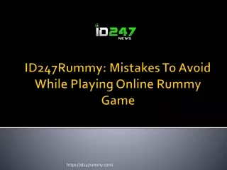 ID247Rummy Mistakes To Avoid While Playing Online Rummy Game