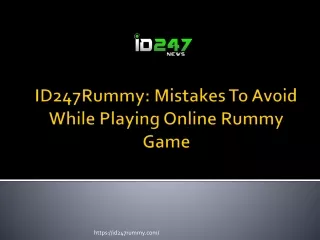 id247rummy mistakes to avoid while playing online rummy game