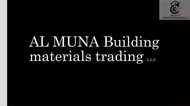 al muna building materials trading l l c