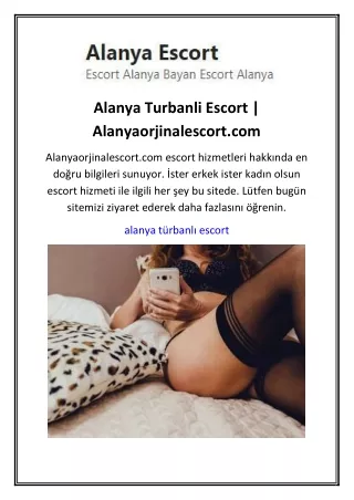 Alanya Turbanli Escort  Alanyaorjinalescort.com