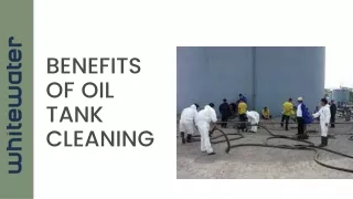 BENEFITS OF OIL TANK CLEANING