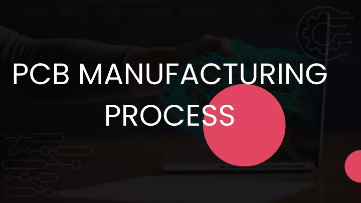 pcb manufacturing process