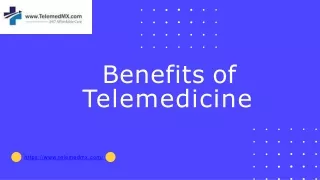 Benefits of Telemedicine