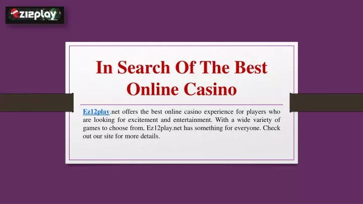 in search of the best online casino