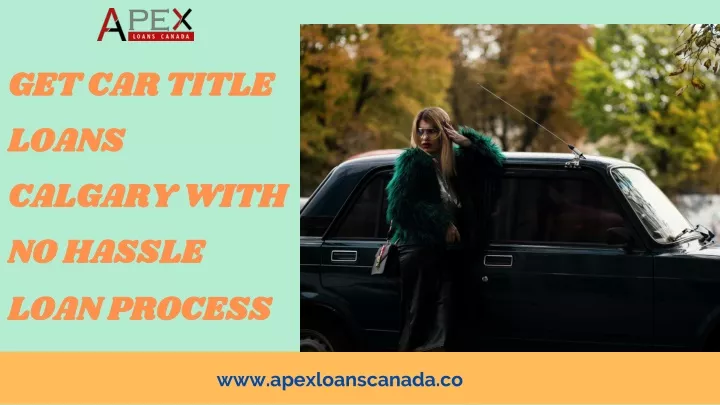 get car title loans calgary with no hassle loan