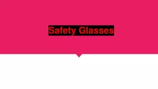 safety glasses