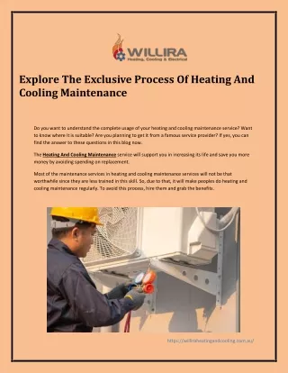 Explore The Exclusive Process Of Heating And Cooling Maintenance