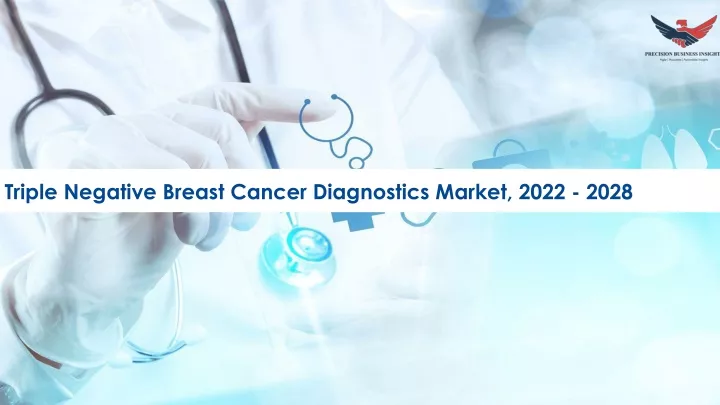 triple negative breast cancer diagnostics market