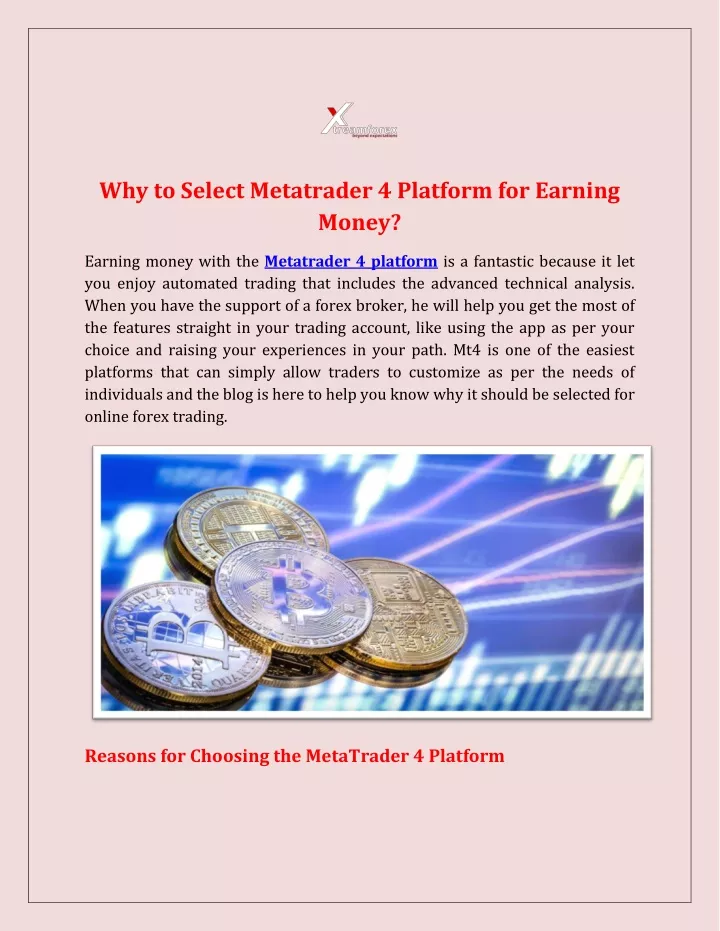 why to select metatrader 4 platform for earning