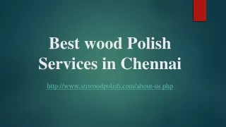 Best wood Polish Services in Chennai