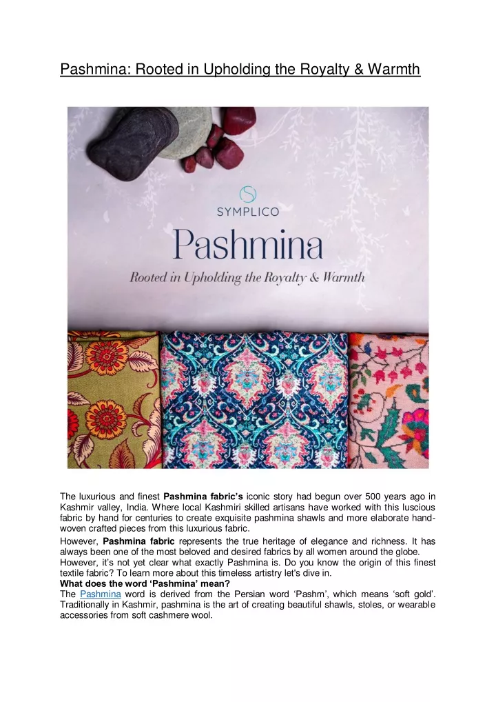pashmina rooted in upholding the royalty warmth