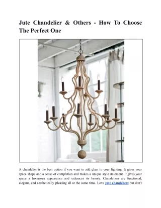 Jute Chandelier & Others - How To Choose The Perfect One