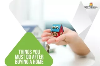 Things You Must Do After Buying a Home