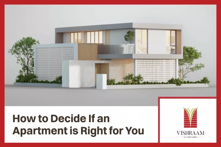 how to decide if an apartment is right for you
