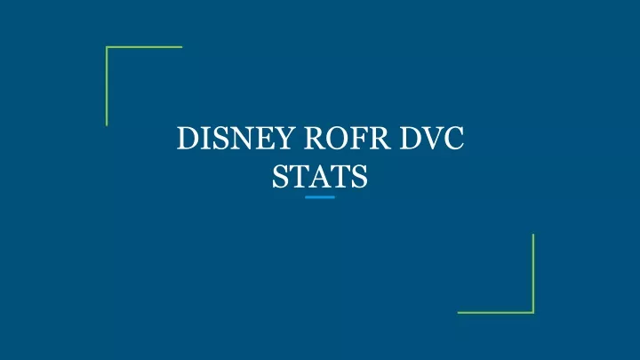 disney rofr dvc stats
