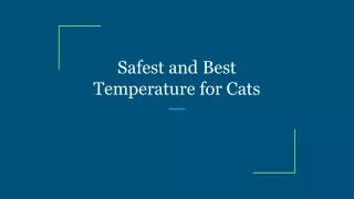 Safest and Best Temperature for Cats