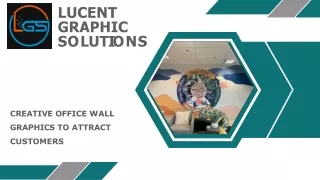 Creative Office Wall Graphics To Attract Customers