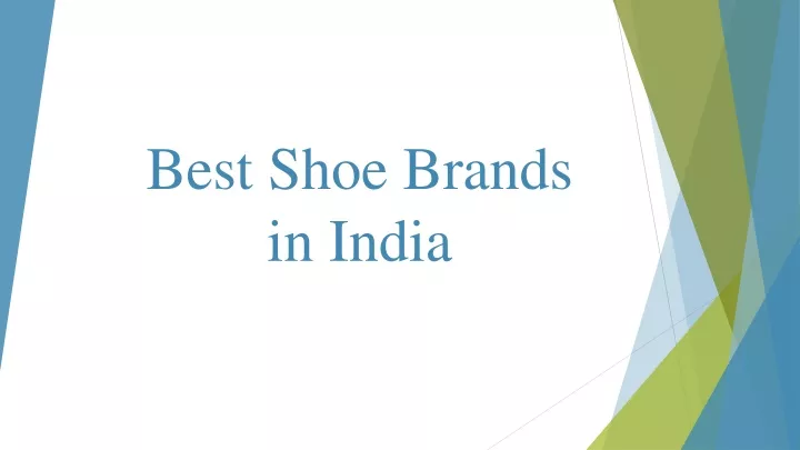 ppt-best-shoe-brands-in-india-powerpoint-presentation-free-download