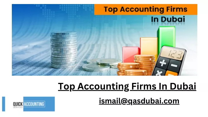 top accounting firms in dubai ismail@qasdubai com