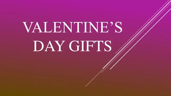 valentine s d ay gifts