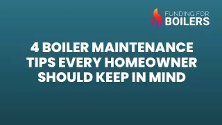 4 Boiler Maintenance Tips Every Homeowner Should Keep in Mind