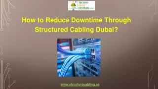 how to reduce downtime through structured cabling