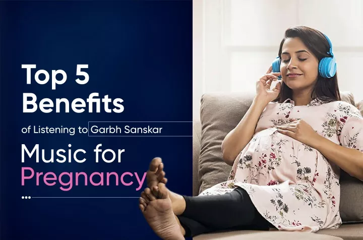 top 5 benefits of listening to garbh sanskar