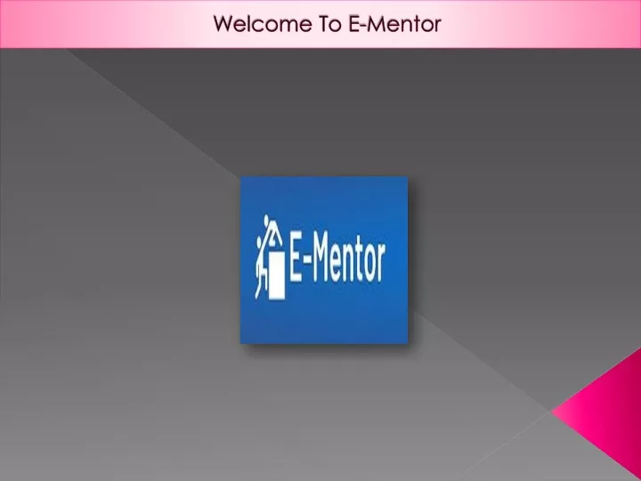welcome to e mentor