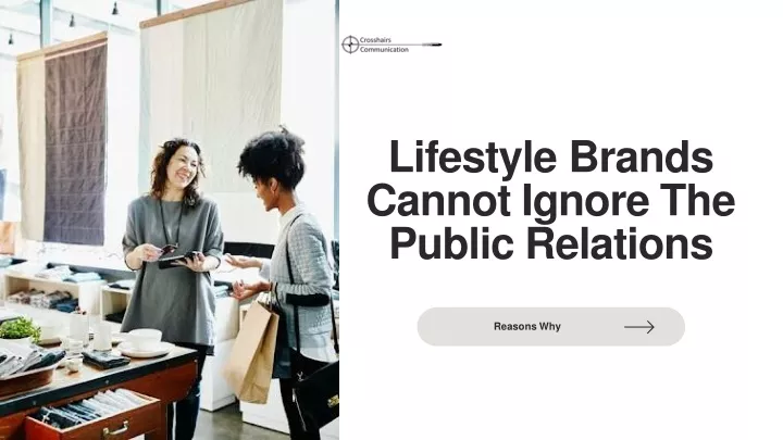 lifestyle brands cannot ignore the public relations