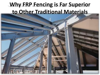 Features and advantages of FRP fencing