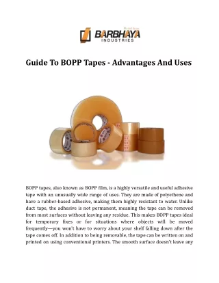 Guide To BOPP Tapes - Advantages And Uses