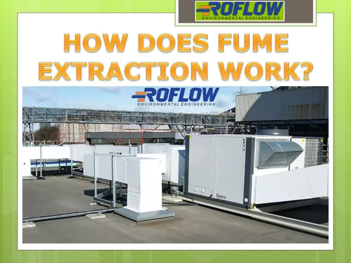 how does fume extraction work