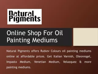 Online Shop For Oil Painting Mediums – Natural Pigments