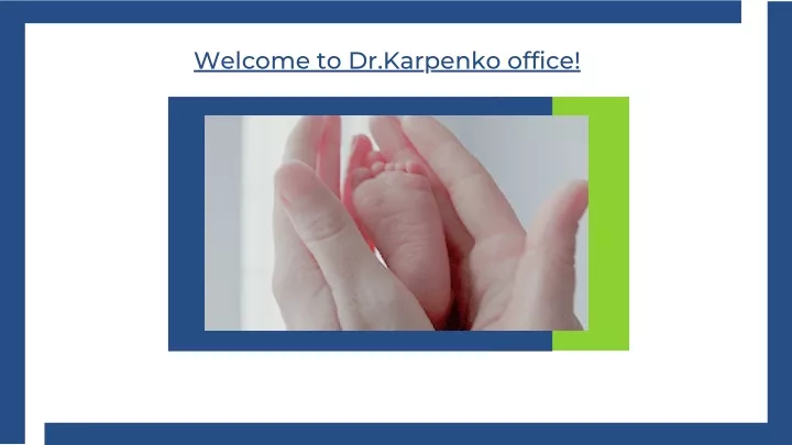 welcome to dr karpenko office