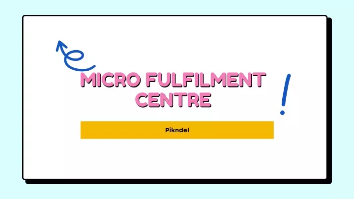 micro fulfilment micro fulfilment centre centre