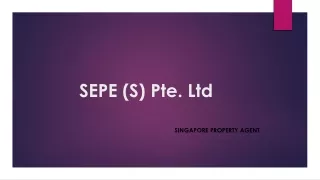 Buy, Sell Or Rent Property With Singapore Property Agent - SEPE
