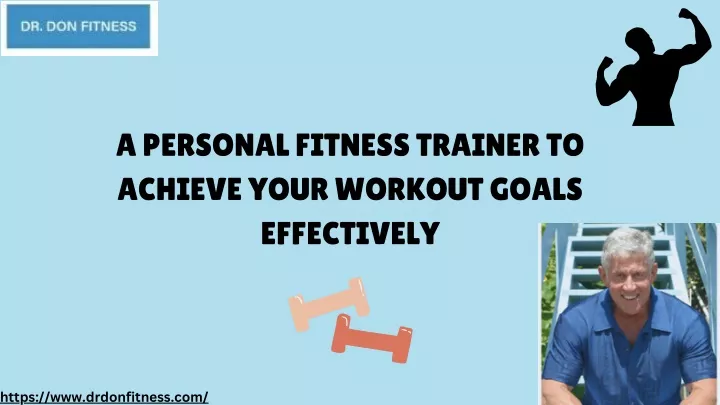 a personal fitness trainer to achieve your