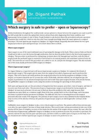Which surgery is safe to prefer  open or laparoscopy