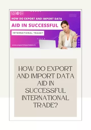 How do Export and Import Data aid in successful International Trade