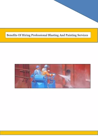 Benefits Of  Hiring Professional Blasting And Painting Services