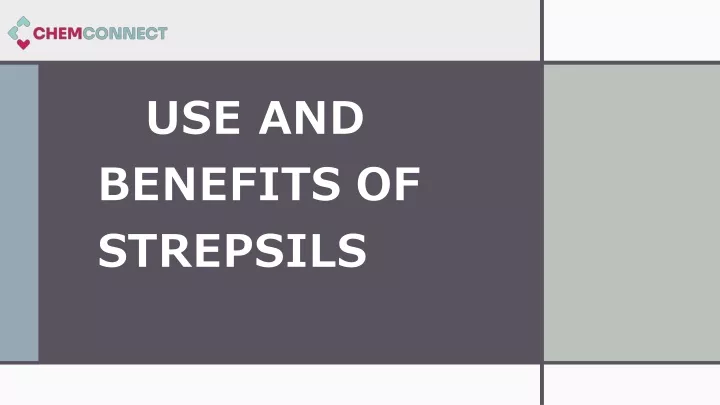 use and benefits of strepsils