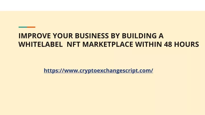 improve your business by building a whitelabel nft marketplace within 48 hours