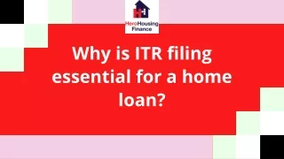 why is itr filing essential for a home loan