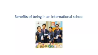 Benefits of being in an international school