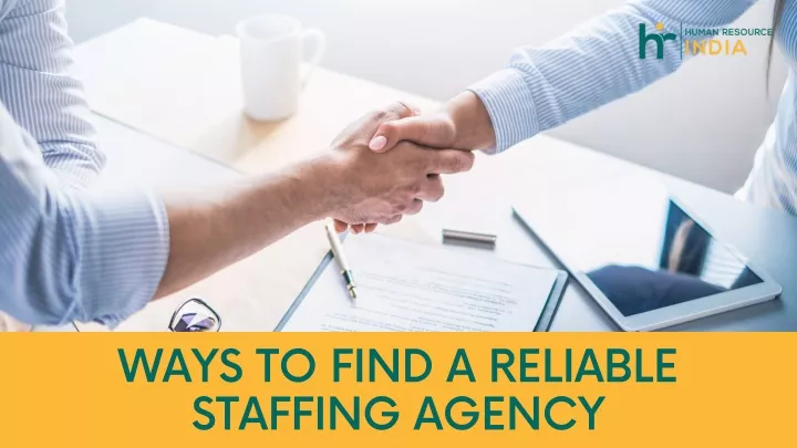 ways to find a reliable staffing agency