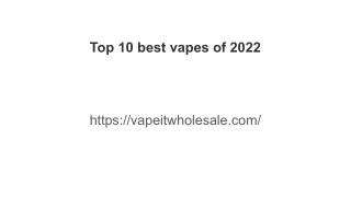 Top 10 best vapes of 2022