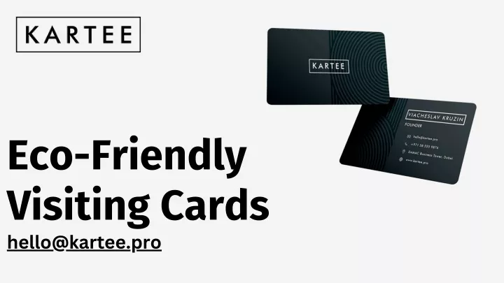 eco friendly visiting cards hello@kartee pro