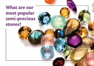 What are our most popular semi-precious stones