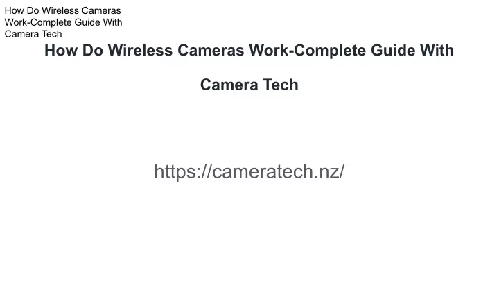 how do wireless cameras work complete guide with